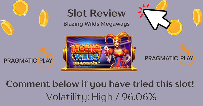 Pragmatic - Blazing Wilds Megaways