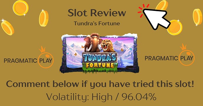 Tundra’s Fortune