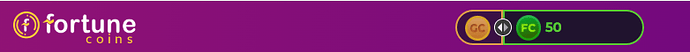 Gold Coins (GC) Fortune Coins (FC)