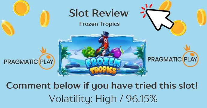 Slot Review - Frozen Tropics by Pragmatic Gaming